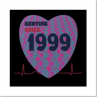 1999 - heart beating since Posters and Art